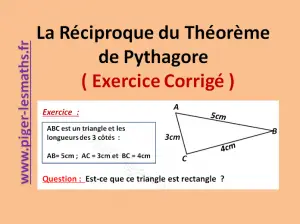 exercice corrigé sur la réciproque du theoreme de pythagore