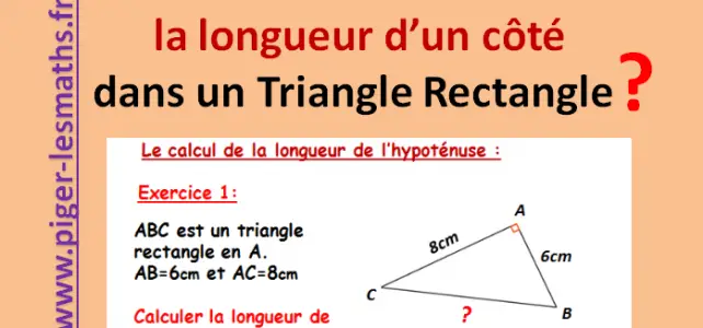 theorème de pythagore pour calculer une longueur d'un cote dans un triangle rectangle