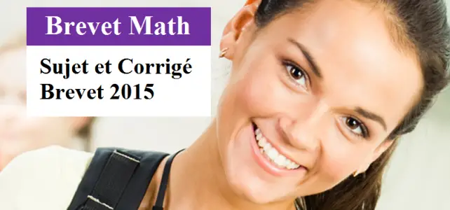 brevet 2015 mathématiques métropole