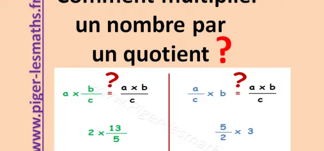 comment effectuer le Produit d'un nombre par un quotient