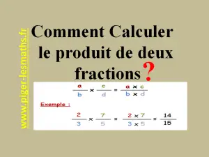 astuce de multiplication de fractions