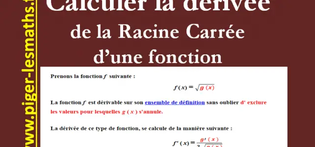 calculer la dérivée de la racine carrée d' une fonction