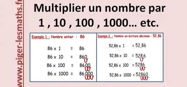 multiplier par 10 , 100 , 1000