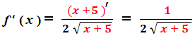 expression dérivée racine carrée x + 5