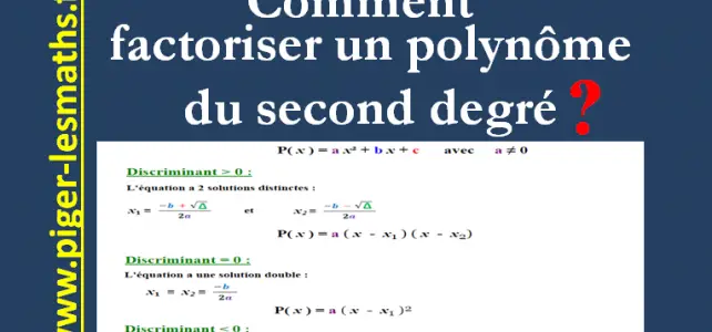 factoriser un polynôme du second degré