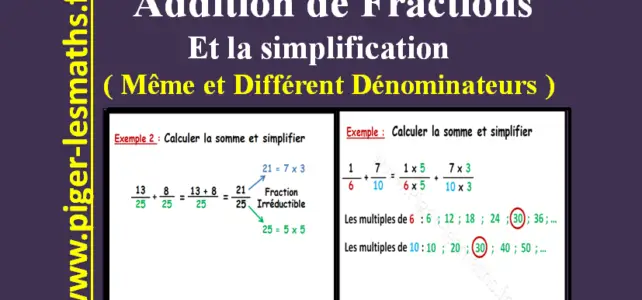 addition de fractions ayant même et différent dénominateurs