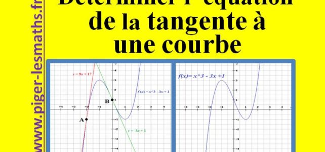 équation de la tangente à une courbe piger-lesmaths.fr