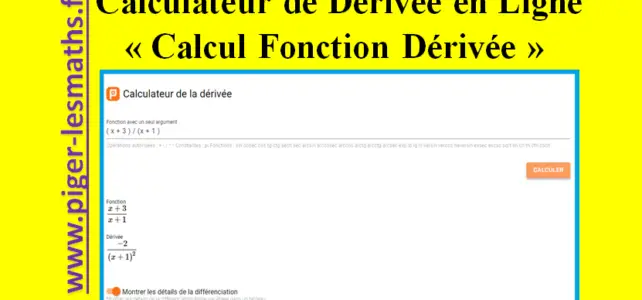 Calculateur de dérivée en Ligne – Calcul Dérivée de Fonctions calculatrice dérivée en ligne outil en ligne piger-lesmaths