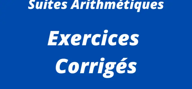 exercices Suite Arithmétique Première, pigerlesmaths