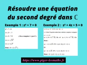 Résolution d' équation du second degré dans ℂ, pigerlesmaths