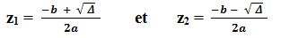 Résolution d' équation du second degré dans ℂ discriminant positif